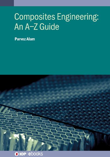 Composites Engineering An Az Guide Parvez Alam