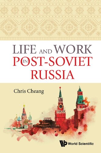 Life And Work In Post Soviet Russia Chris Cheang