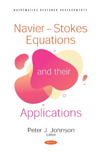 Navierstokes Equations And Their Applications Peter J Johnson