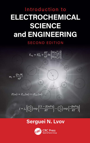 Introduction To Electrochemical Science And Engineering 2nd Edition Serguei N Lvov