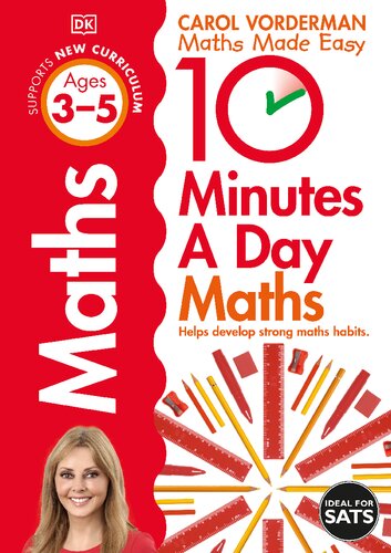 10 Minutes A Day Maths Ages 35 Preschool Supports The National Curriculum Helps Develop Strong Maths Skills Carol Vorderman