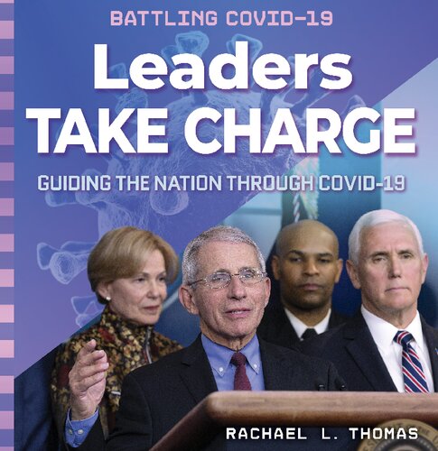Leaders Take Charge Guiding The Nation Through Covid19 Rachael L Thomas