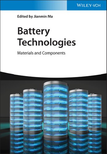 Battery Technologies Materials And Components Jianmin Ma