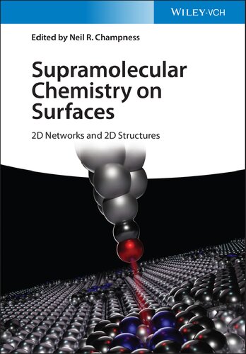 Supramolecular Chemistry On Surfaces 2d Networks And 2d Structures Neil R Champness