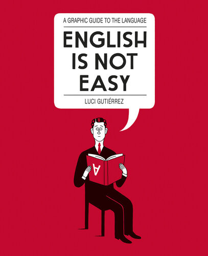 English Is Not Easy A Guide To The Language Luci Gutirrez