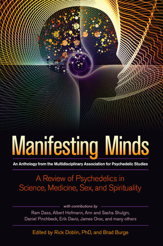 Manifesting Minds A Review Of Psychedelics In Science Medicine Sex And Spirituality Rick Doblin Brad Burge