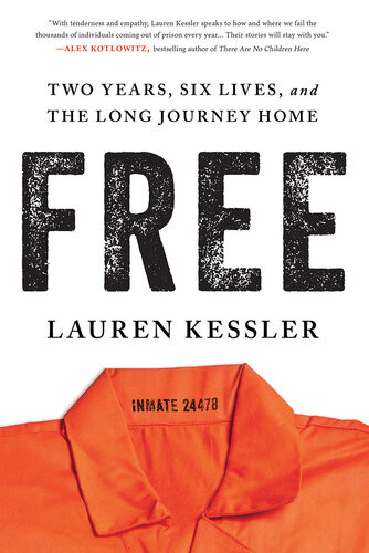 Free Two Years Six Lives And The Long Journey Home Lauren Kessler