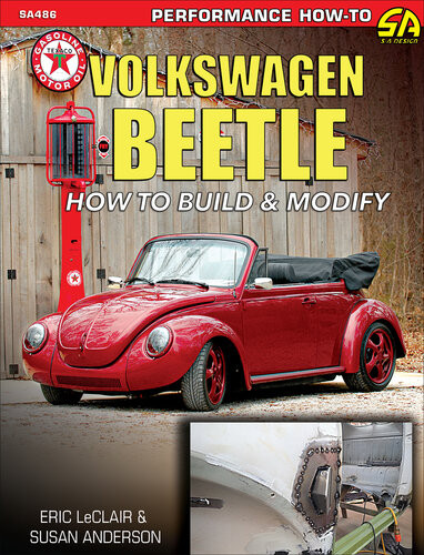 Volkswagen Beetle How To Build Modify How To Build Modify Eric Leclair Susan Anderson