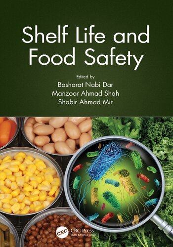 Shelf Life And Food Safety Basharat Nabi Dar Manzoor Ahmad Shah Shabir Ahmad Shah
