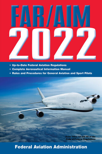 Faraim 2022 Uptodate Faa Regulations Aeronautical Information Manual Federal Aviation Administration