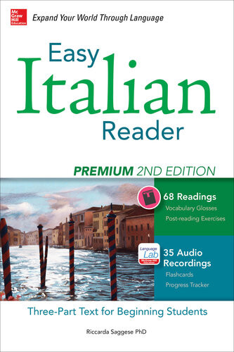 Easy Italian Reader Premium 2nd Edition A Threepart Text For Beginning Students Riccarda Saggese