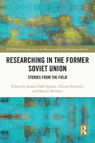 Researching In The Former Soviet Union Stories From The Field Jasmin Dallagnola