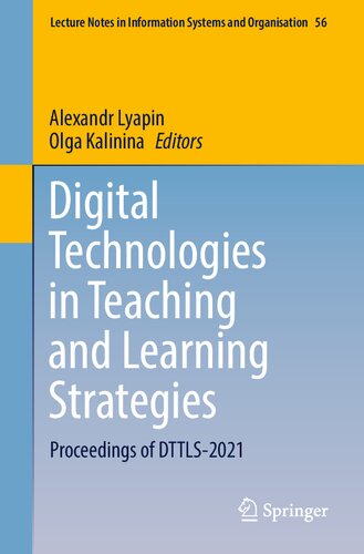 Digital Technologies In Teaching And Learning Strategies Proceedings Of Dttls2021 Alexandr Lyapin Olga Kalinina