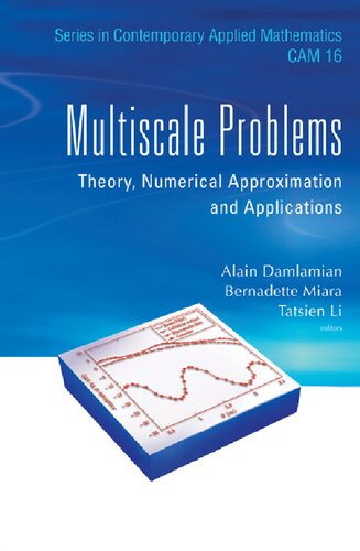 Multiscale Problems Theory Numerical Approximation And Applications Alain Damlamian Bernadette Miara