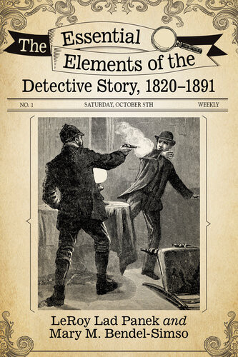 The Essential Elements Of The Detective Story 18201891 Leroy Lad Panek Mary M Bendelsimso
