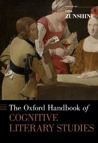 The Oxford Handbook Of Cognitive Literary Studies Lisa Zunshine Elaine Auyoung