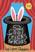 52 Series Cool Tricks For Kids Lynn Gordon