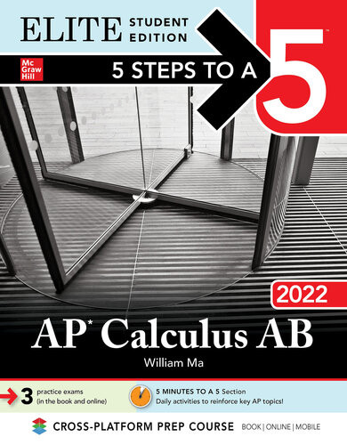 5 Steps To A 5 Ap Calculus Ab 2022 Elite Student Edition William Ma