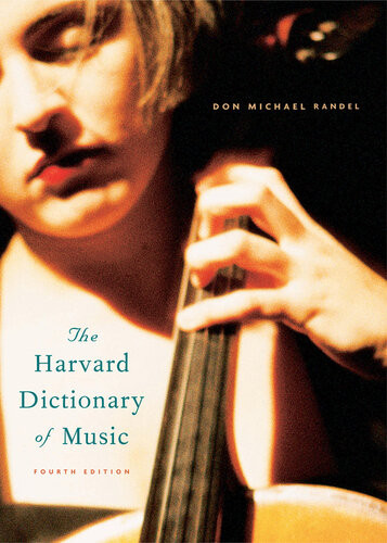 The Harvard Dictionary Of Music Fourth Edition Don Michael Randel