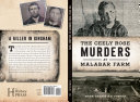 The Ceely Rose Murders At Malabar Farm Mark Sebastian Jordan