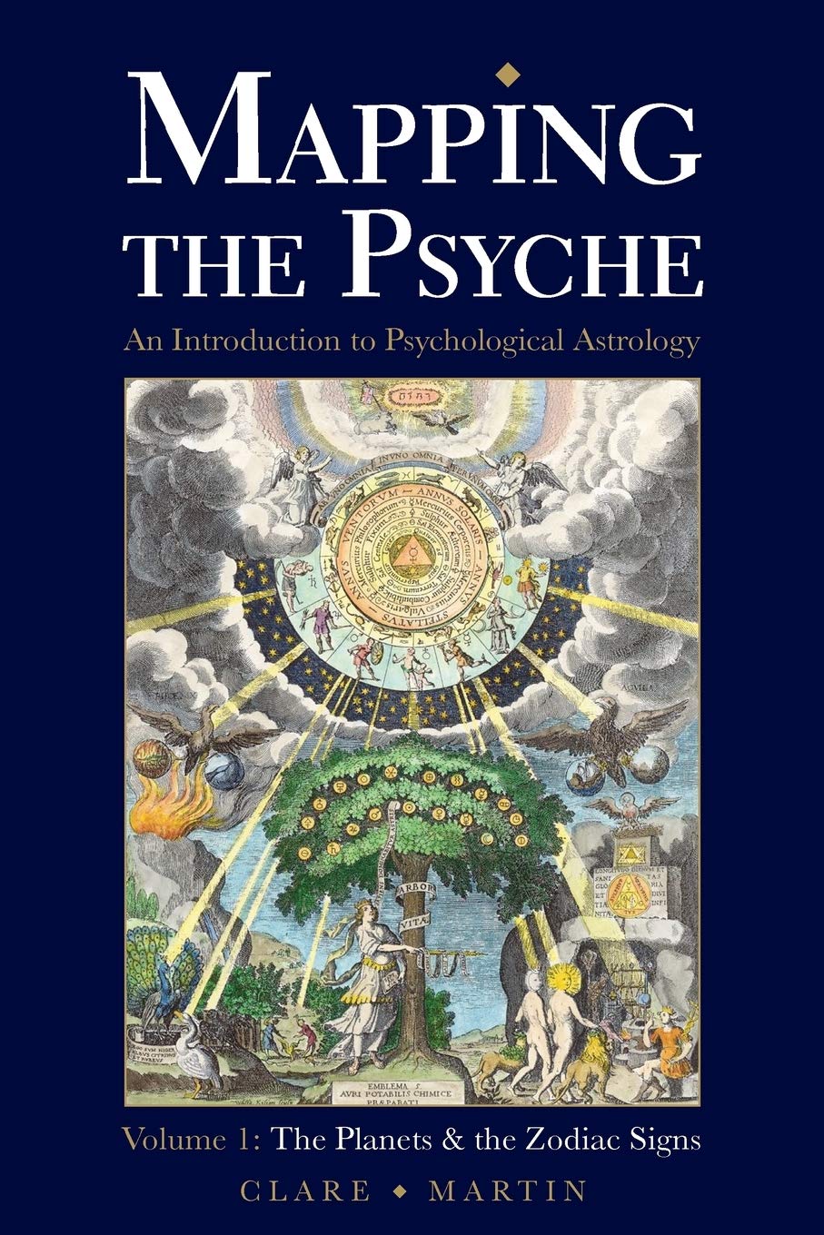 Mapping The Psyche Volume 1 The Planets And The Zodiac Signs Clare Martin
