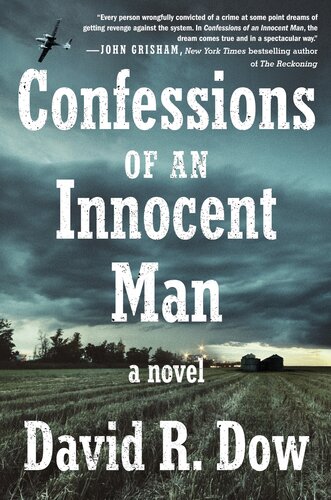 Confessions Of An Innocent Man David R Dow