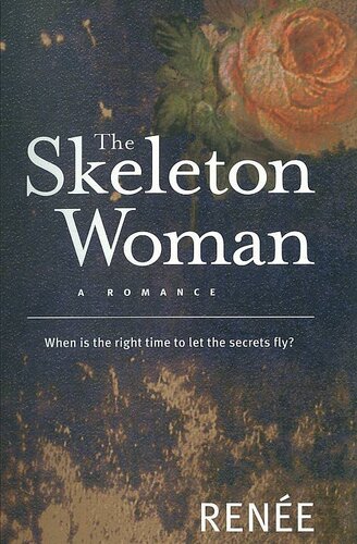 The Skeleton Woman Renee