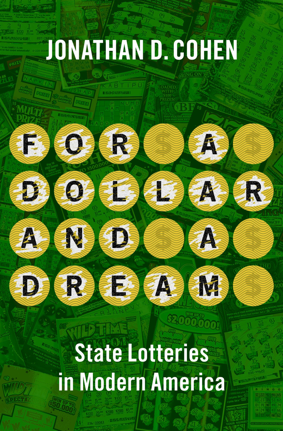 For A Dollar And A Dream Jonathan D Cohen