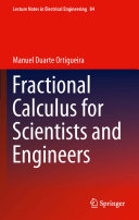 Fractional Calculus For Scientists And Engineers Manuel Duarte Ortigueira