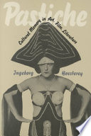 Pastiche Cultural Memory In Art Film Literature Ingeborg Hoesterey