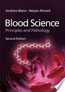 Blood Science Principles And Pathology Andrew Blann Nessar Ahmed