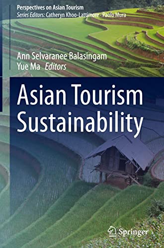 Asian Tourism Sustainability Ann Selvaranee Balasingam Yue Ma