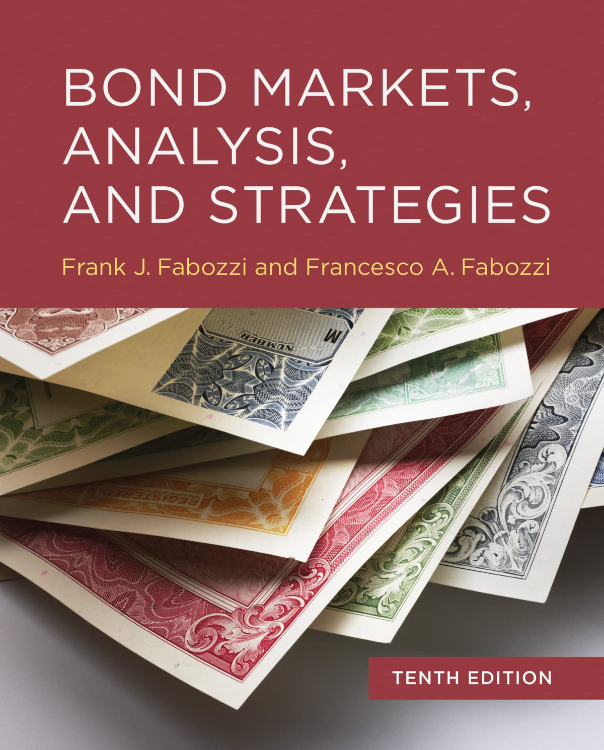 Bond Markets Analysis And Strategies Tenth Edition 10th Edition Frank J Fabozzi