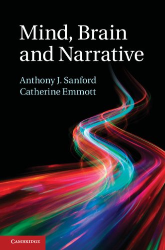 Mind Brain And Narrative Anthony J Sanford Catherine Emmott