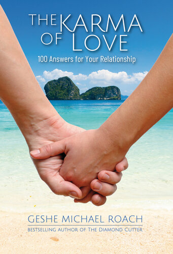 The Karma Of Love Roach Geshe Michael