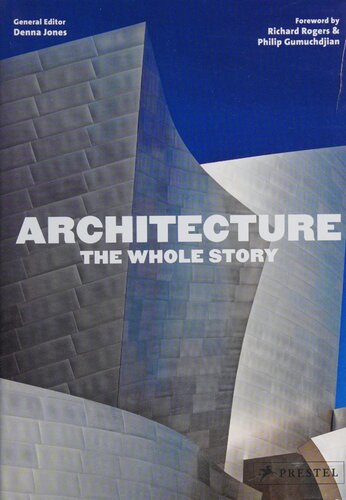 Architecture The Whole Story Denna Jones