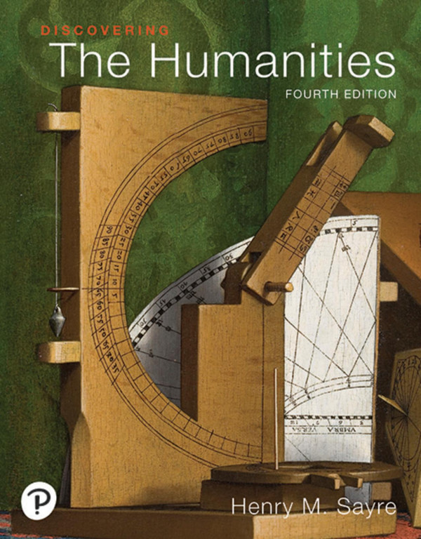 Discovering The Humanities Fourth Edition 4th Henry M Sayre
