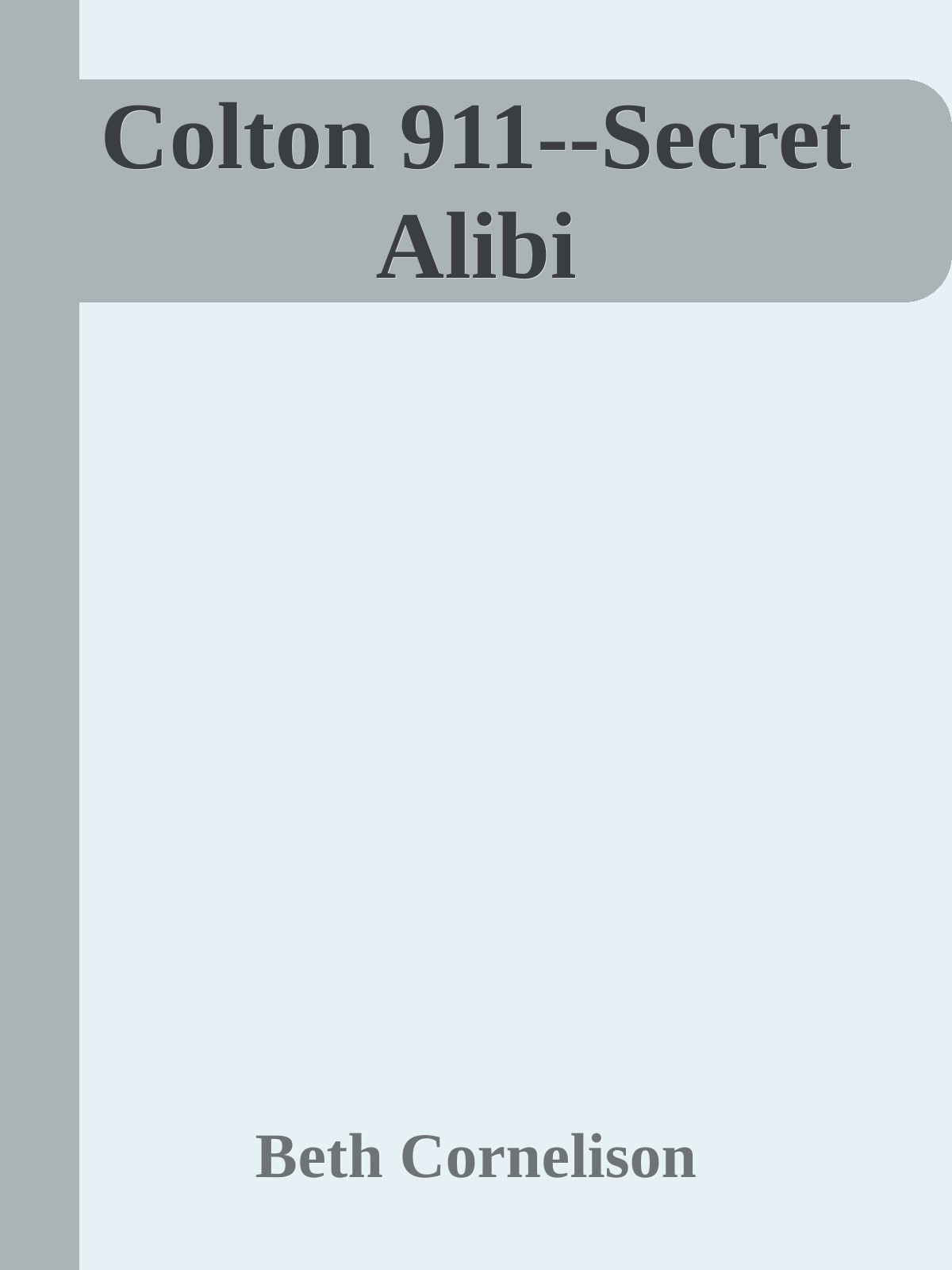 Colton 911secret Alibi Beth Cornelison