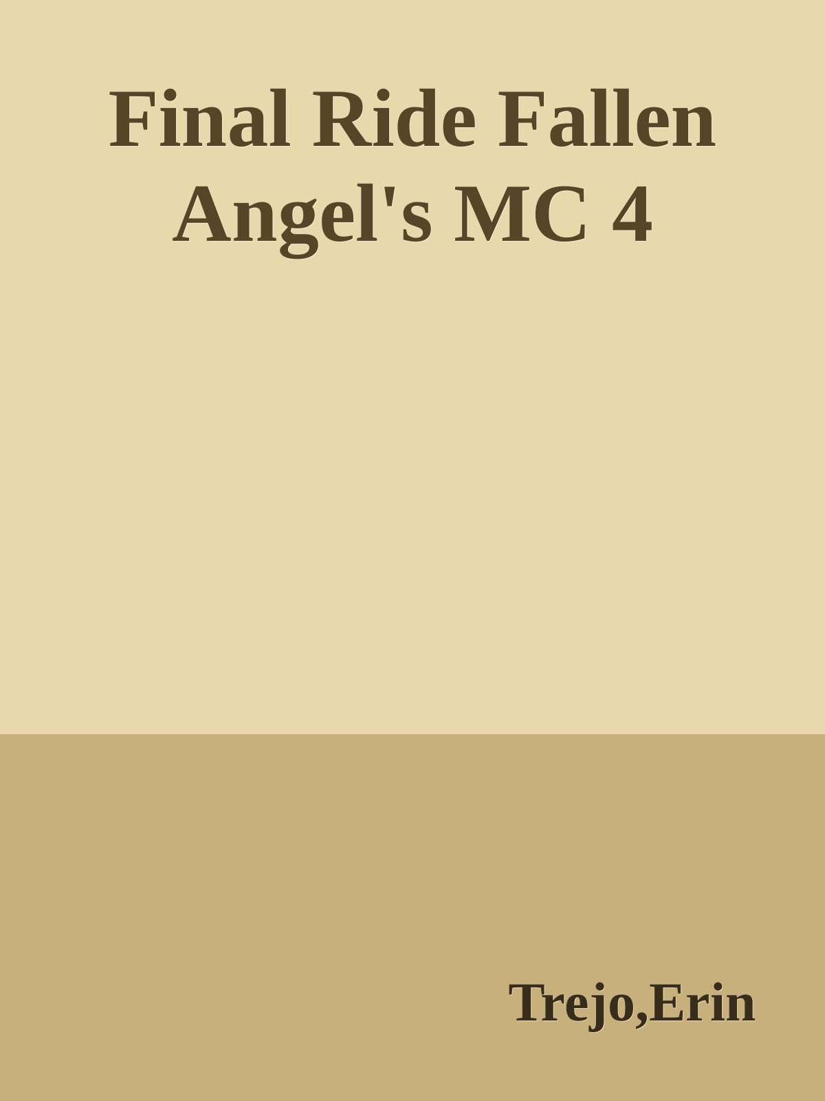 Final Ride Fallen Angels Mc 4 Erin Trejo