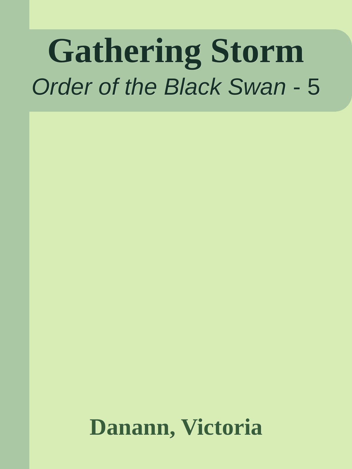 Gathering Storm Order Of The Black Swan 5 Victoria Danann