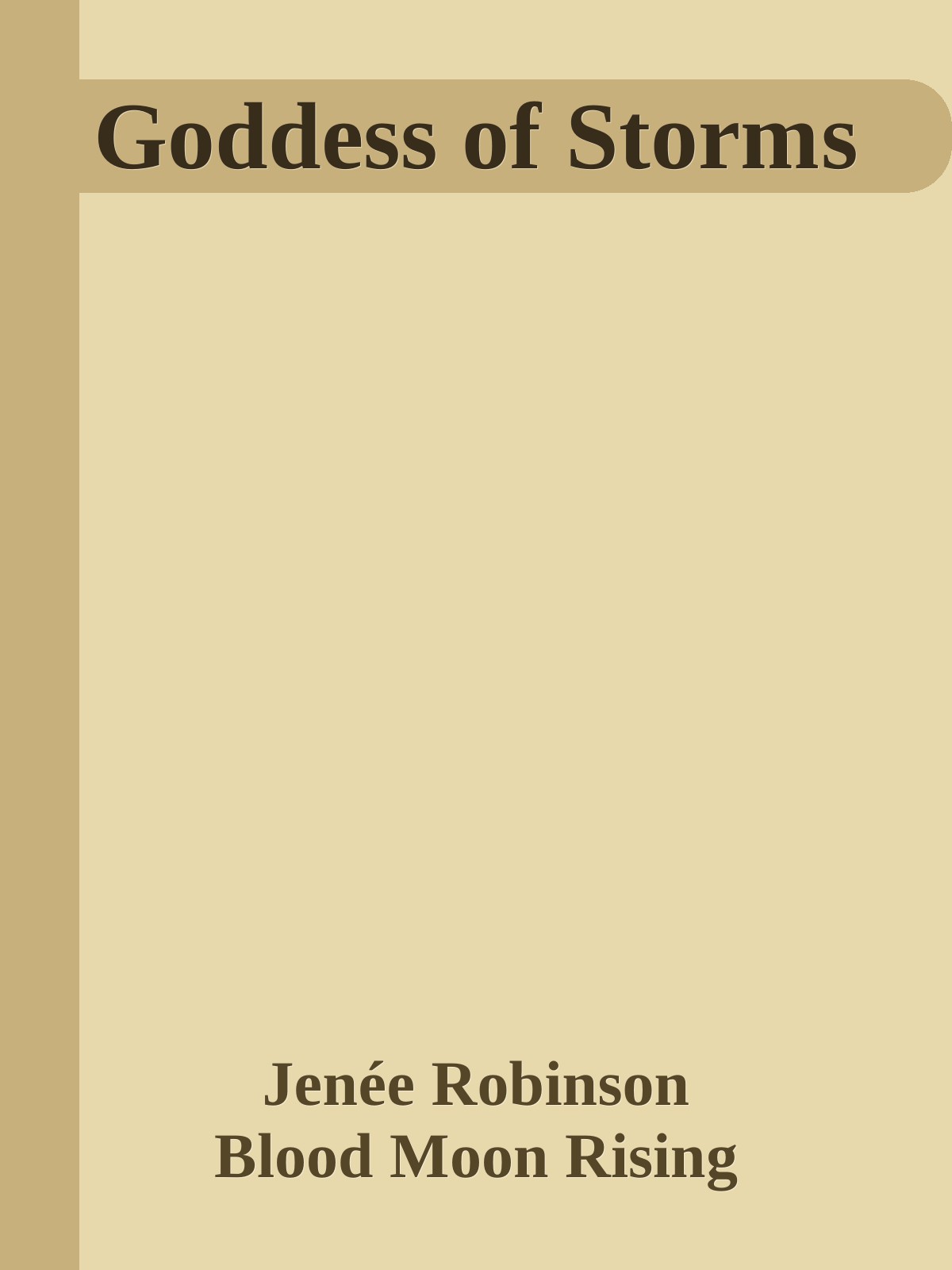 Goddess Of Storms 1st Edition Jene Robinson