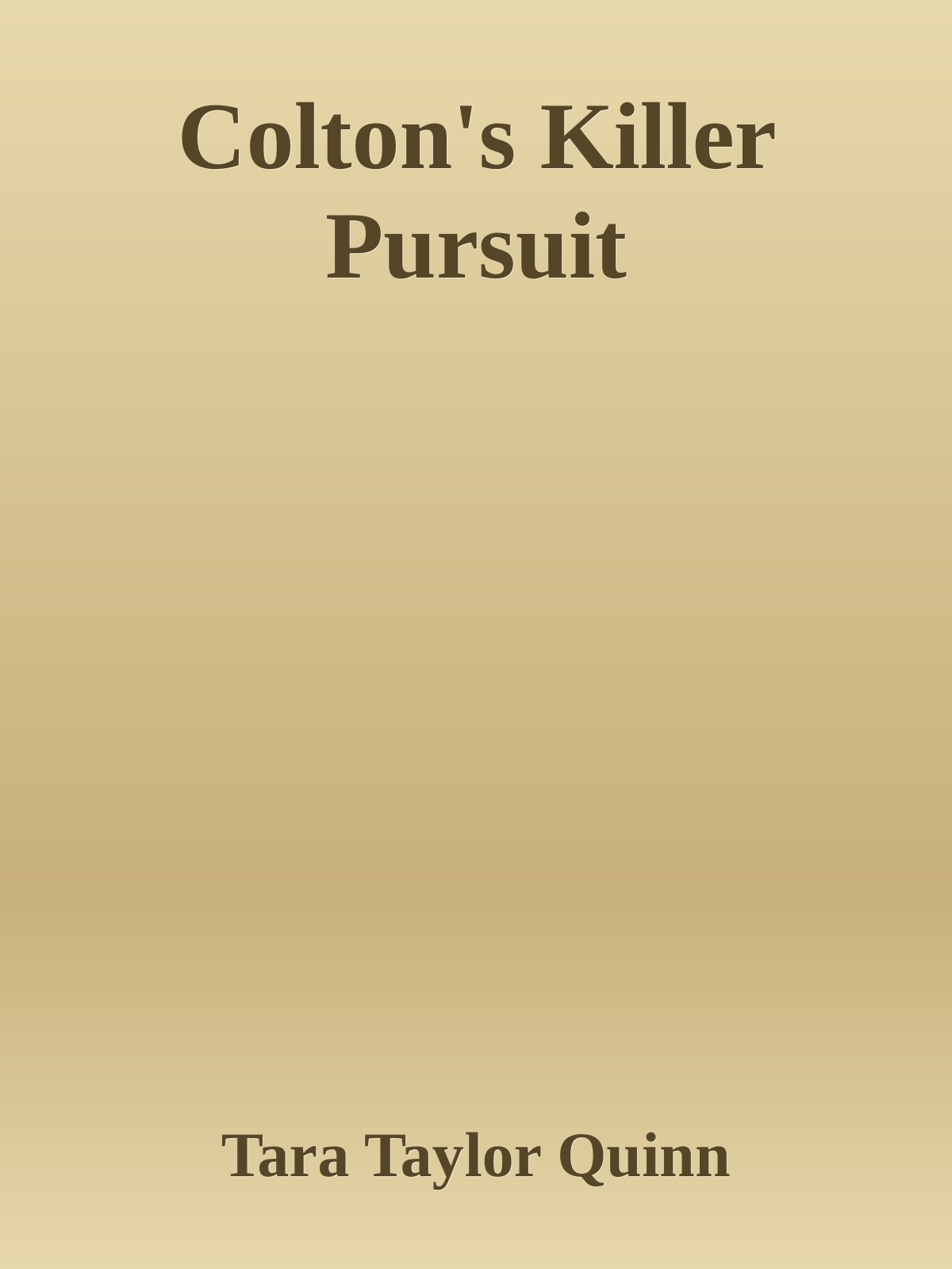 Coltons Killer Pursuit Tara Taylor Quinn