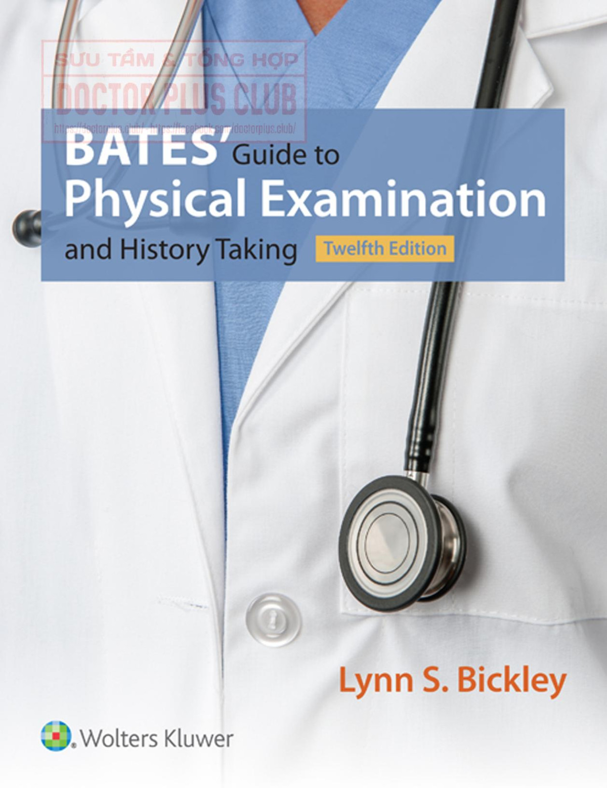 Bates Guide To Physical Examination And History Taking 1st Edition Lynn S Bickley