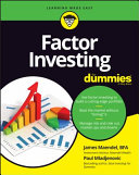 Factor Investing For Dummies 1st James Maendel Paul Mladjenovic