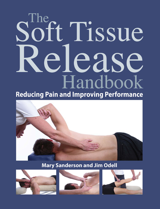 The Soft Tissue Release Handbook Mary Sanderson