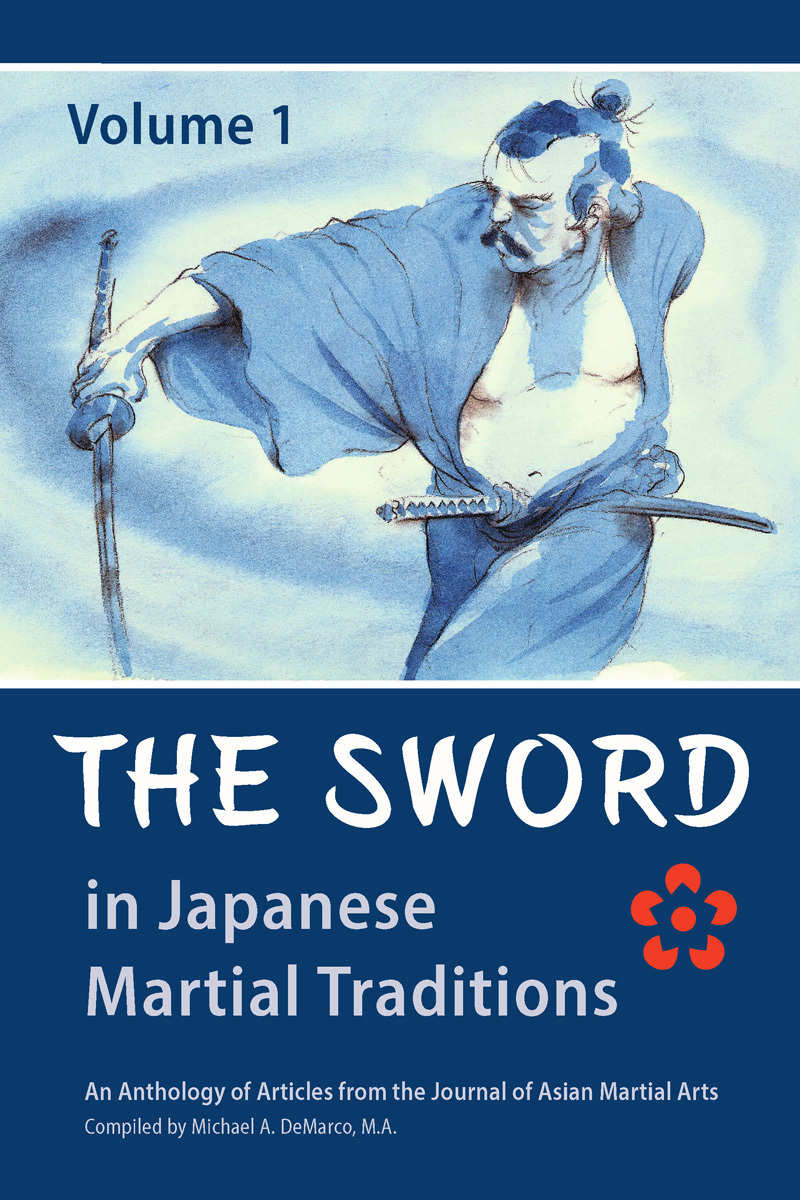 The Sword In Japanese Martial Traditions Vol 1 Kim Taylor Jonathan Seckler Nicklaus Suino Goyo Ohmi