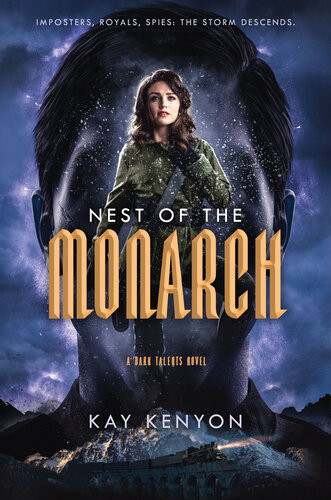 Nest Of The Monarch Kay Kenyon
