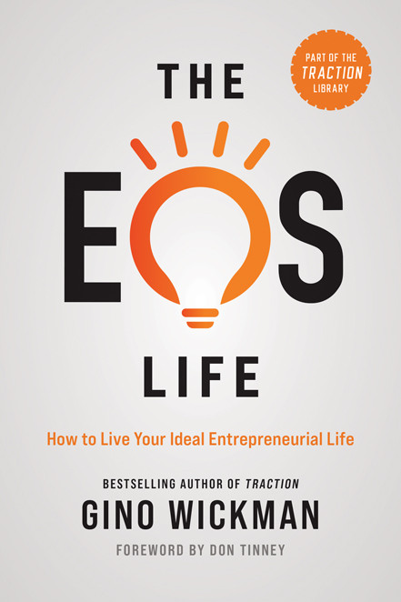 The Eos Life Gino Wickman