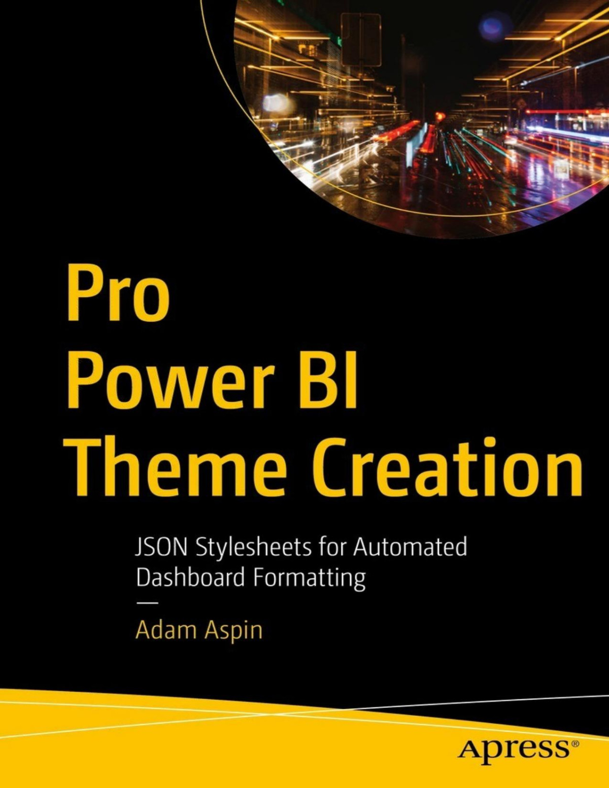 Pro Power Bi Theme Creation Json Stylesheets For Automated Dashboard Formatting Converted Adam Aspin