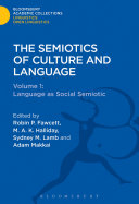 The Semiotics Of Culture And Language Volume 1 Language As Social Semiotic 1st Edition Robin P Fawcett